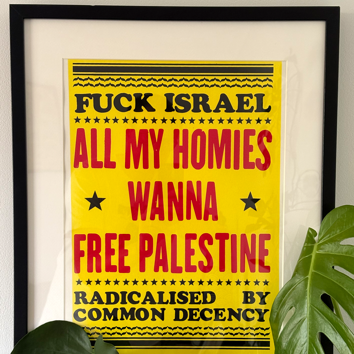 All My Homies - A3 Print